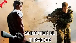 SHOOTER EL TIRADOR (2007) | Pel&iacute;cula de gran &eacute;xito de Hollywood | Datos y rese&ntilde;as