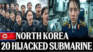 20 Elite Soldiers Stole a Submarine to Escape North Korea
