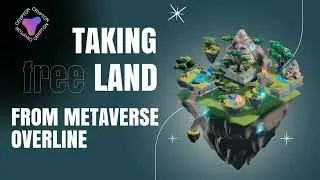 Taking Free Land from Metaverse Overline ! Oland NFT FREE!