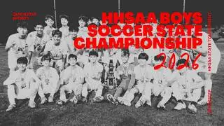 HHSAA 2026 D1 Boys Soccer State Championship: Punahou vs Iolani