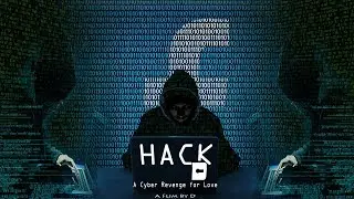 HACK - A Cyber Revenge for Love [2019]