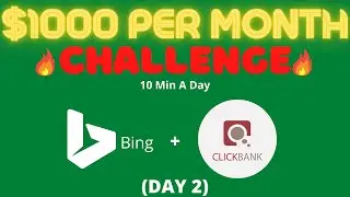 Bing Ads Clickbank Clickmagick Tutorial - $1000 Per Month Challenge (Day 2)