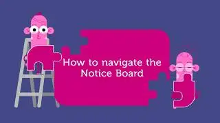 How to navigate the notice board - Web