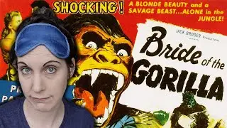 Bride of the Gorilla (Raymond Burr Smells Leopard Farts) Review