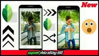 New snapseed photo editing 2018 MG photography channel