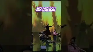 Mr dervish concert