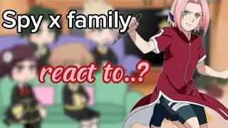 SPY X FAMILY react a [Anya as Sakura]