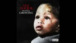 Tez Toolie - BeBig ( Official Audio )