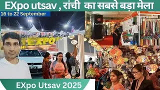 Expo utsav Ranchi 2025 लाग चुका है/Expo utsav 2025 /Morabadi ground Ranchi