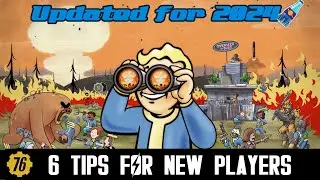 6 Tips for New/Returning Players for Fallout 76 (2024 EDITION)