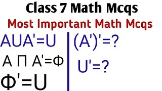 class 7 maths operation on sets mcq with answers chapter 1 | class 8 math | AUA'=U | A&Pi;A'=&Phi;