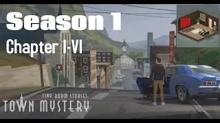 Tiny Room Stories: Town Mystery Season 1 Chapter 1-6 | Walk through