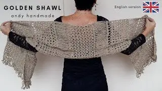GOLDEN SHAWL -CROCHET - English version
