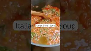 Italian Lentil Soup | Lentil Soup Recipe #lentilsoup #souprecipe