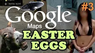 GOOGLE MAPS / EARTH Easter Eggs And Secrets #3