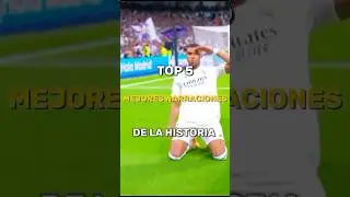 Top 5 mejores narraciones de la historia 🤩⚽️