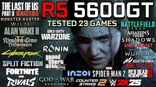Ryzen 5 5600GT in 2025 : Test in 23 Games - Gaming Test in 2025