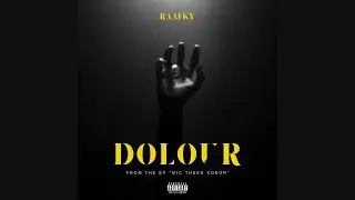 Raafky - Dolour (Official Audio) Mic Theke Kobor | Bangla Rap Song 2023