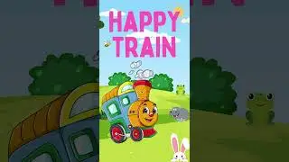 Happy train song | KIDS SONGS | NURSERY  | CHILD MUSIC   #toddlermusic  #childrenssingalong