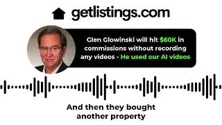Glen Will Hit $60K In Commissions Using AI Videos | Getlistings.com Reviews