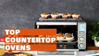 Top 5 Countertop Ovens for Baking