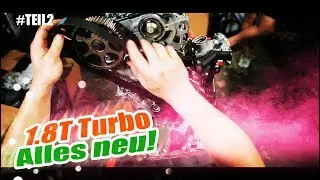 500PS Audi TT Roadster 1.8T Turbo Motor Aufbau Teil2 - HLC Media