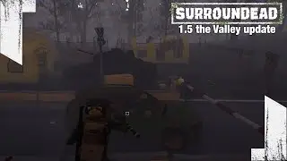 ★ FOB Alpha delivers some great loot -- SurrounDead 1.5 the Valley -- ep 9