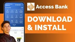How To Download & Install Access Bank Mobile Banking App !