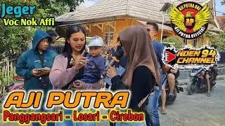 Jeger - Voc Nok Afi ❗️❗️❗️ Burok Aji Putra Live Panggangsari Losari