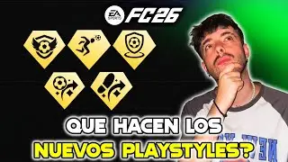 EA FC 26 - NUEVOS PLAYSTYLES EXPLICACION
