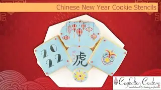 Chinese New Year Cookie Stencils | Confection Couture