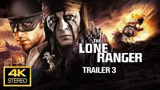The Lone Ranger Trailer 3 4K