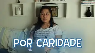 POR CARIDADE! | ESPIRITISMO E HUMOR