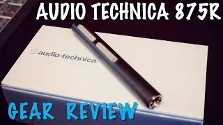 Audio Technica AT875R Unboxing & Review