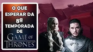GoT: JON VS REI DA NOITE!! JONERYS? │ O que esperar da 8&ordf; temporada