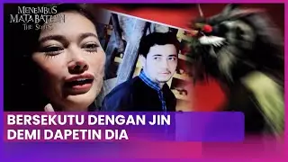 Pake Ilmu Hitam Buat Rebut Sahabat Pacar | Menembus Mata Batin TheSeries ANTV Eps 175 FULL