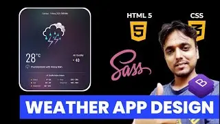 How to Make Weather App Using HTML, CSS and JavaScript | Creating a Weather App Step By Step | #1
