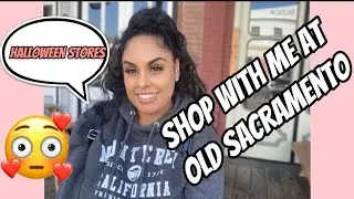 SHOP WITH ME AT OLD SACRAMENTO