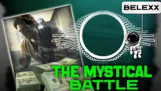 BELEXX-The mystical battle 2025 [Official Music]