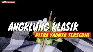 Sedih sekali - Angklung Klasik Pitra Yadnya