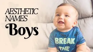 DOUBLE VARIETY AESTHETIC MUSLIM BABY BOYS  NAMES WITH MEANING