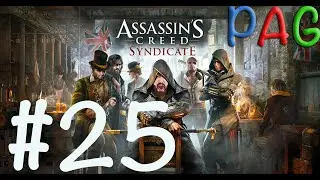Assassin's Creed Syndicate - Episode 25: Her Secret Passage