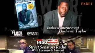 DASHAWN TAYLOR Interview { Street Senators Radio } - Part 1