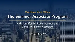 Our New York Office - The Summer Associate Program