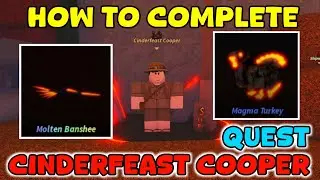 How To Complete Cinderfeast Cooper's Quest In Fisch | How To Get Molten Banshee & Magma Turkey? 