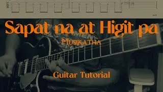 Sapat na at Higit pa - Musikatha | Guitar Tutorial w/ Chords & Tabs
