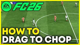 EA FC 26: Как использовать Drag to Chop