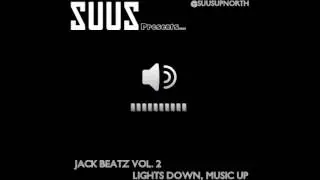 12 Suus - Lights (Jack Beatz Vol. 2: Lights Down, Music Up)