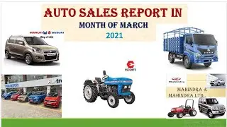 AUTO SECTOR COMPANY SALES REPORT IN MONTH OF MARCH 2021..