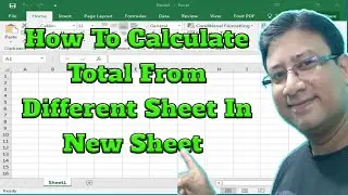 🔥Calculate Total From Different Sheet In One Sheet! Kaise Merge Kare Alag Alag Sheet Ka Data